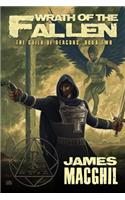 Wrath of the Fallen: The Guild of Deacons, Book 2