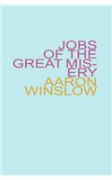 Jobs of the Great Misery