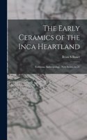 Early Ceramics of the Inca Heartland