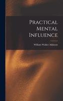 Practical Mental Influence