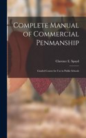 Complete Manual of Commercial Penmanship