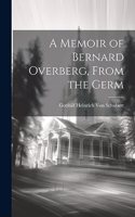 A Memoir of Bernard Overberg, From the Germ
