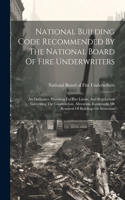 National Building Code Recommended By The National Board Of Fire Underwriters