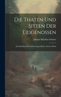 Thaten Und Sitten Der Eidgenossen