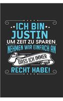 Ich bin Justin Um Zeit zu sparen nehmen wir einfach an dass ich immer Recht habe!