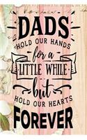 Dads Forever: Dad Appreciation Journal & Notebook Love Dad Father's Day Card Gift Alternative Memories and Keepsake Pink Wood Floral