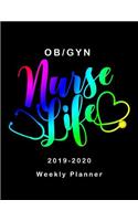 OB / GYN Nurse Life 2019 - 2020 Weekly Planner
