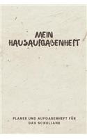 Mein Hausaufgabenheft Planer und Aufgabenheft für das Schuljahr