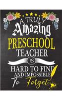 A Truly Amazing Preschool Teacher Is Hard To Find And impossible To Forget