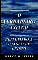 O Verdadeiro Coach