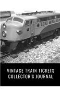 Vintage Train Tickets Collector's Journal