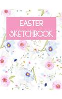 Easter Sketchbook: Sketchbook for Kids Drawings Activity Booklet