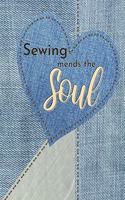 Sewing Mends The Soul