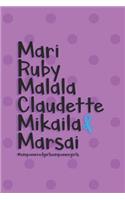 Mari Ruby Malala Claudette Mikaila & Marsai #empoweredgirlsempowergirls
