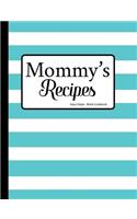 Mommy's Recipes Aqua Stripe Blank Cookbook