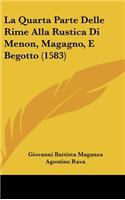 La Quarta Parte Delle Rime Alla Rustica Di Menon, Magagno, E Begotto (1583)