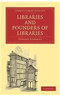 Libraries and Founders of Libraries