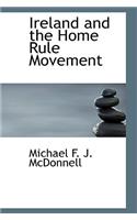 Ireland and the Home Rule Movement