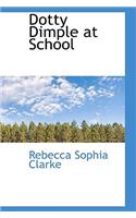 Dotty Dimple at School: (English)