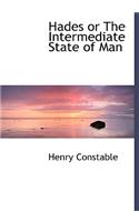 Hades or the Intermediate State of Man