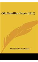 Old Familiar Faces (1916)
