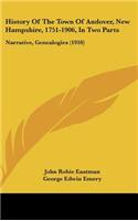 History Of The Town Of Andover, New Hampshire, 1751-1906, In Two Parts