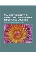 Transactions of the Institution of Engineers in Scotland Volume 8: (English)