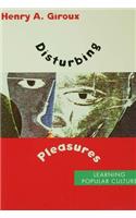 Disturbing Pleasures