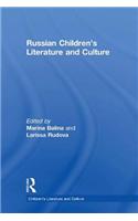 Russian Children's Literature and Culture