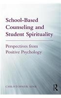 School-Based Counseling and Student Spirituality