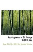 Autobiography of Sir George Biddell Airy
