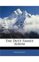 The Dutt Family Album: (English)