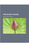 The Silent House