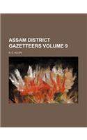 Assam District Gazetteers Volume 9