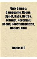 Unix Games: Samegame, Rogue, Xpilot, Hack, Netrek, Tetrinet, Neverball, Xconq, Robotfindskitten, Robots, Xbill(English)
