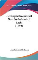 Het Expeditiecontract Naar Nederlandsch Recht (1892)