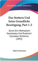 Stottern Und Seine Grundliche Beseitigung, Part 1-2