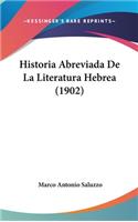 Historia Abreviada De La Literatura Hebrea (1902)