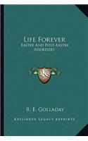 Life Forever