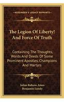 The Legion of Liberty! and Force of Truth