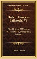 Modern European Philosophy V1