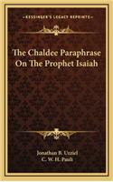 Chaldee Paraphrase on the Prophet Isaiah
