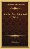 Scottish Anecdotes and Tales