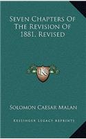 Seven Chapters of the Revision of 1881, Revised