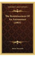 The Reminiscences Of An Astronomer (1903): (English)