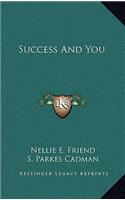 Success and You
