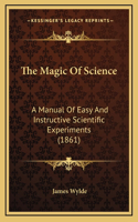 The Magic Of Science