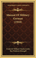 Manual Of Military German (1918)