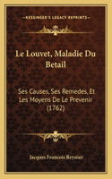 Louvet, Maladie Du Betail