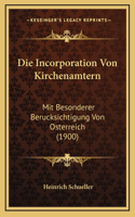 Die Incorporation Von Kirchenamtern